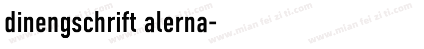 dinengschrift alerna字体转换